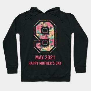 Mother's Day 2021 Happy Mother's Day 2021 Hoodie